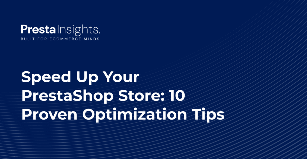 prestashop-speed-optimization-2025