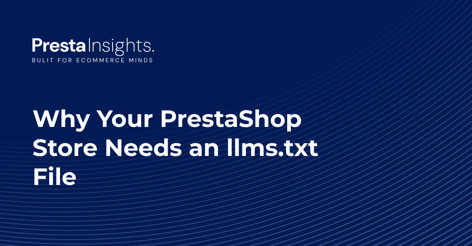 PrestaShop Store Needs an llms.txt File