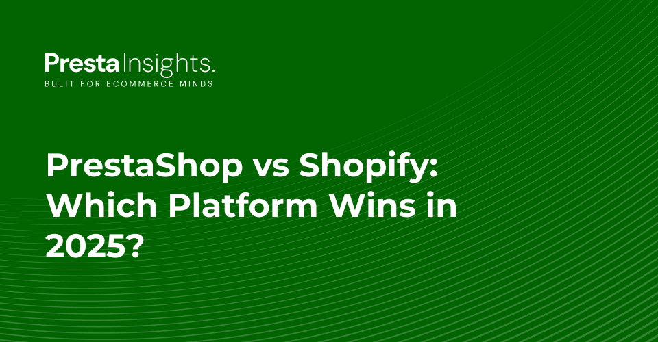 PrestaShop vs Shopify