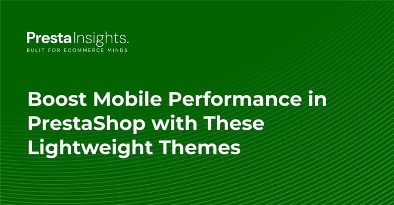 Mobile Performance in PrestaShop
