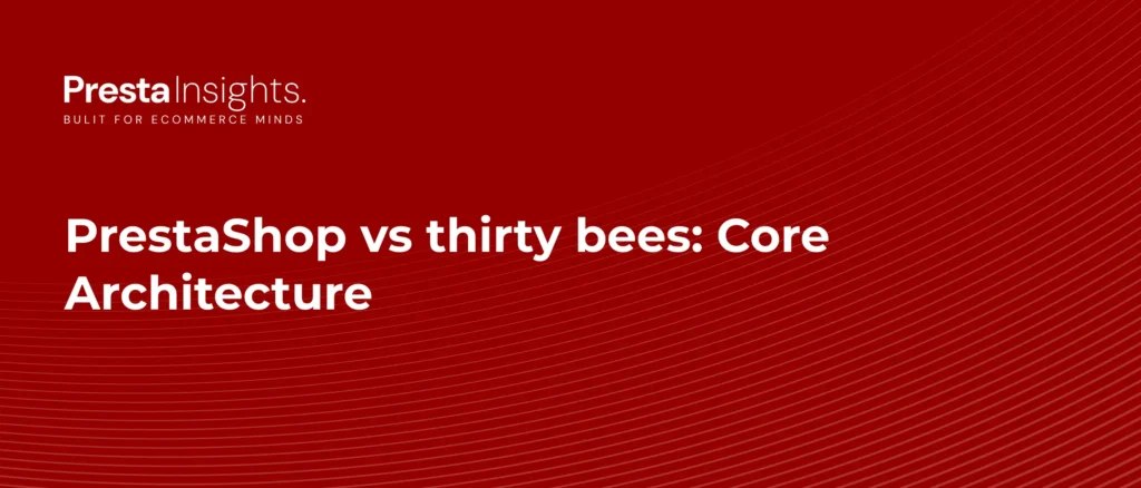 PrestaShop vs thirty bees